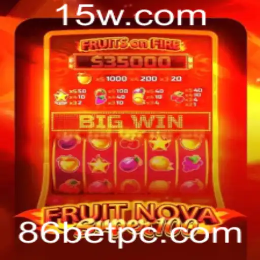Explorando o Mundo de FruitNovaSuper100 no Universo 86bet